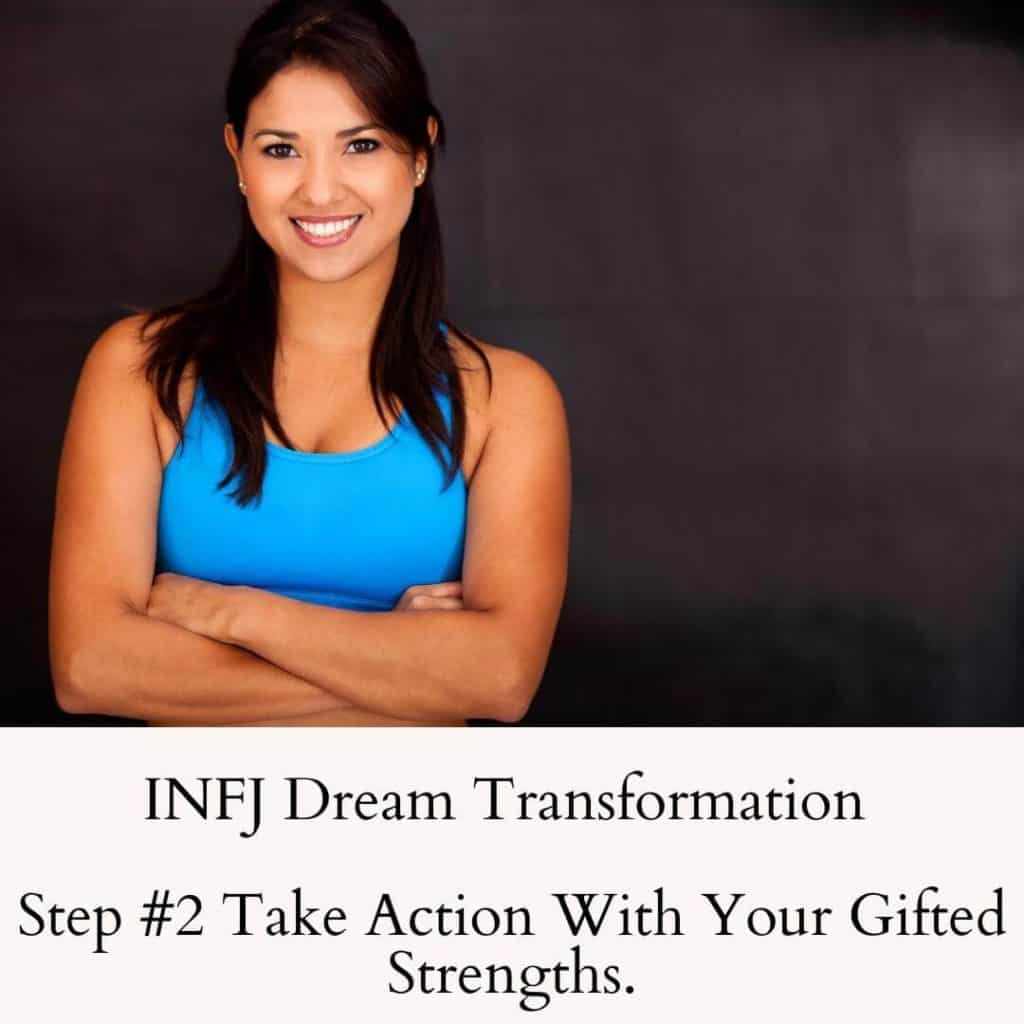 nfj-dreams-transformation-step-2-take-action-with-your-gifted-strengths
