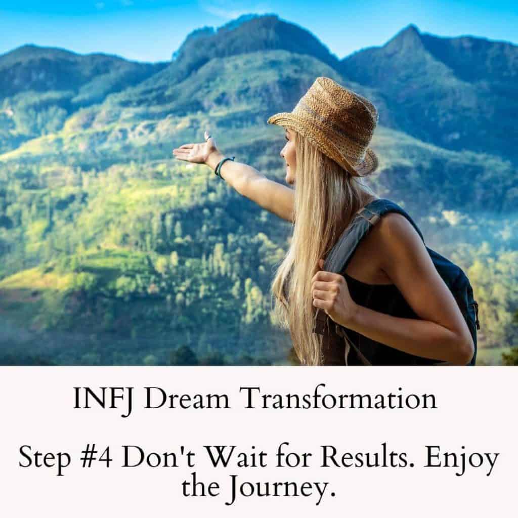 infj-dreams-transformation-step-4-enjoy-the-journey