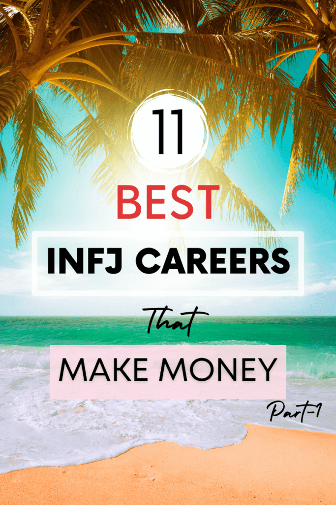 11-best-infj-careers-that-make-money-part-1