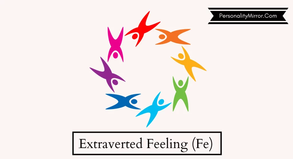 Extraverted_Feeling_Fe