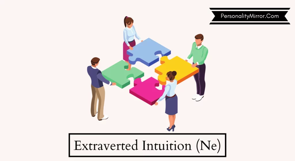 Extraverted_Intuition_Ne