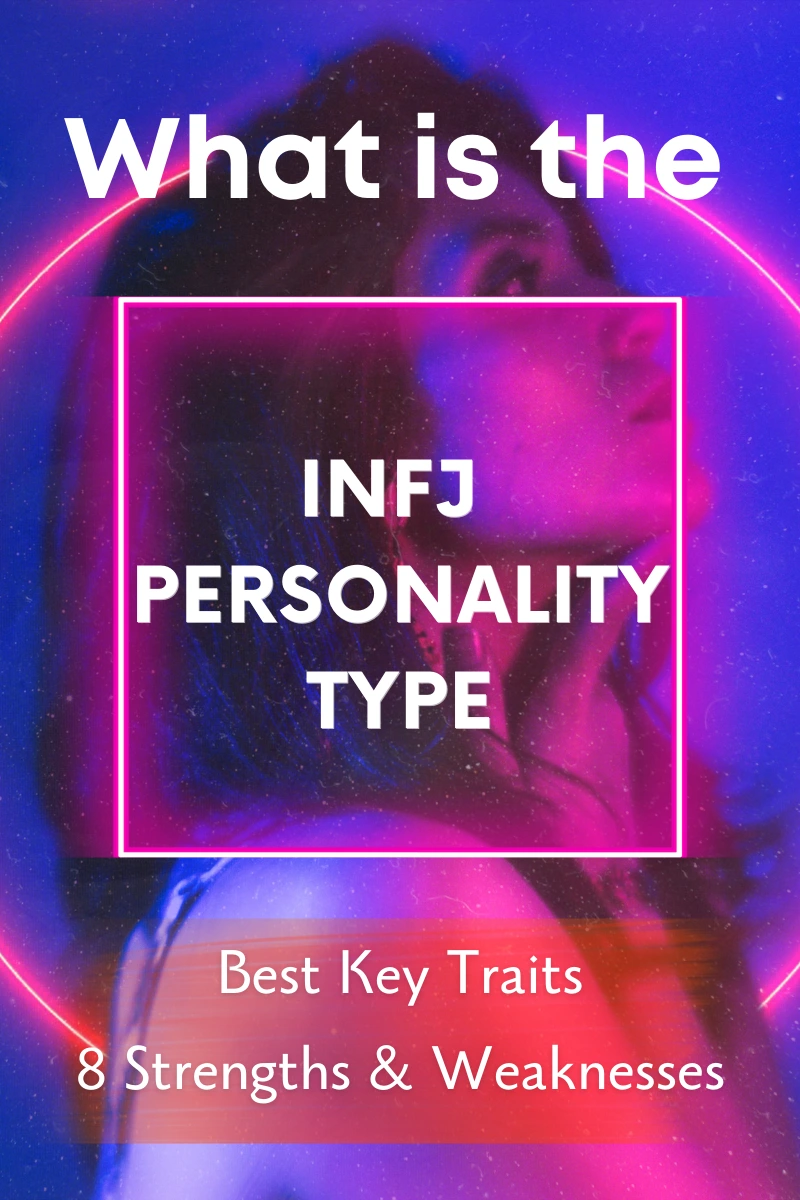 INFJ_personality_type_key_traits_8_strengths_and_weakness
