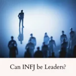 can_infjs_be_leaders