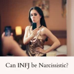 can_infjs_be_narcissistic