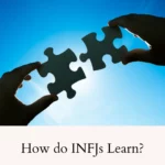 how_do_infjs_learn
