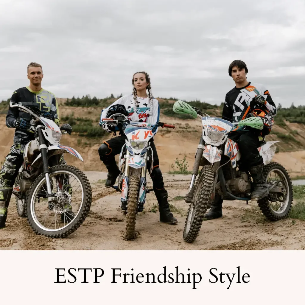 ESTP_Personality_Type_Friendship_Traits