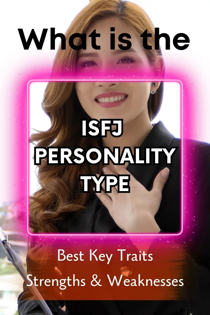 ISFJ Personality Type: Best Key Traits, 5 Strengths, And Weaknesses ...