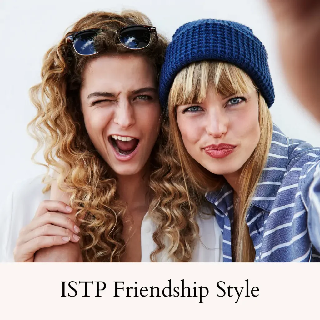 ISTP Personality Type_ Friendship Traits