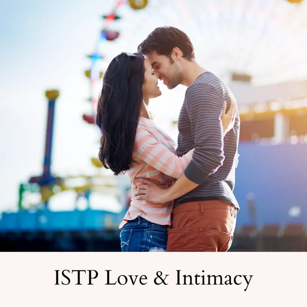 ISTP Personality Type_ Love and Intimacy Traits